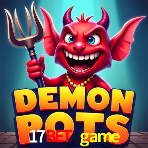 17bet game: Seu Cassino Premiado com Pagamentos Rápidos